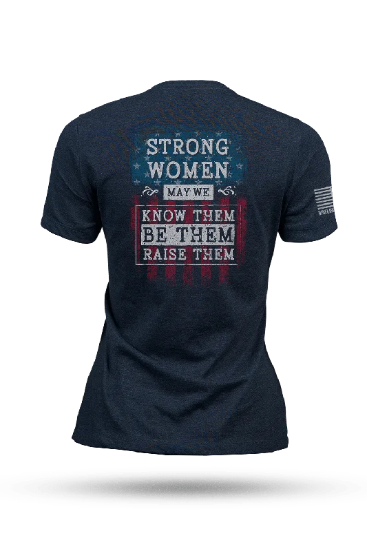 Strong Women / May We - Women's T-Shirt